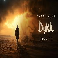 Dukh Latest Punjabi Song 2023 By Babbu Maan Poster